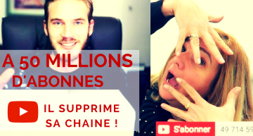 PEWDIEPIE va SUPPRIMER sa chaine Youtube à 50 MILLIONS D’ABONNES !